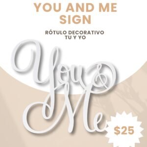 “You and Me” Sign